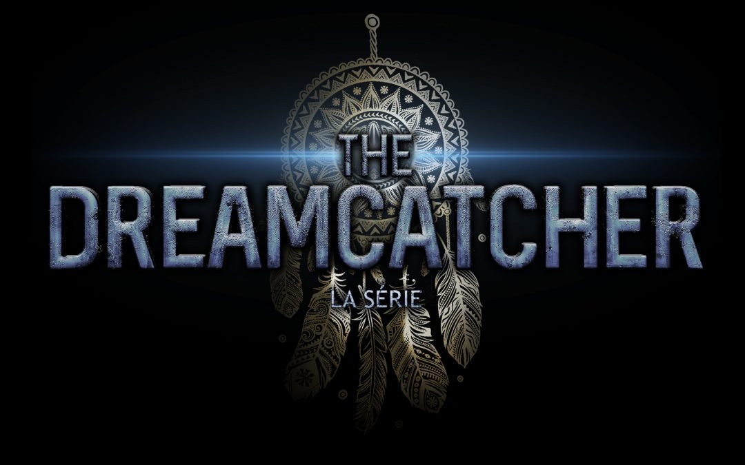 THE DREAMCATCHER – Action de promotion