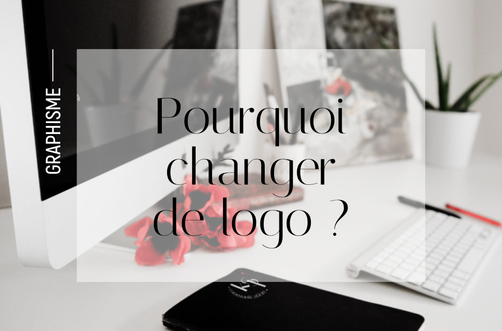 Pourquoi changer de logo