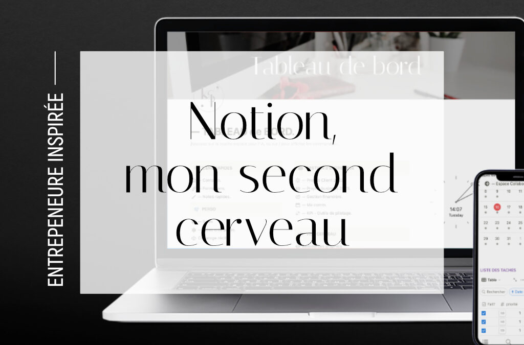 Notion : l’outil qui seconde mon cerveau